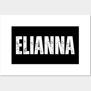 Elianna Name Gift Birthday Holiday Anniversary Posters and Art